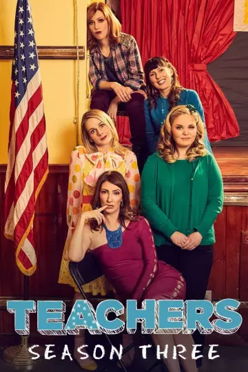 Teachers (2016) - Saison 3