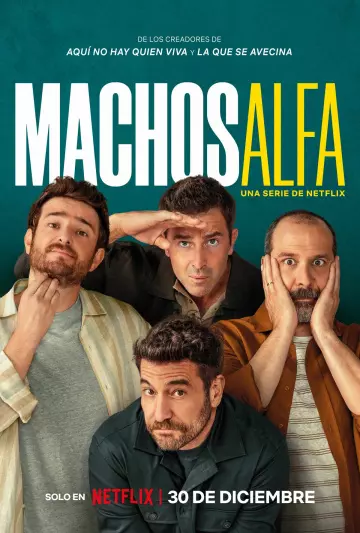 Machos Alfa - Saison 1